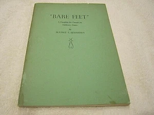 'NACKTE FÜSSE' EINE BROSCHÜRE FÜR ELTERN ZUM KINDERTANZ von BEATRICE E. RICHARDSON - Bild 1 von 4
