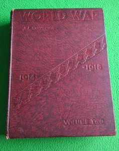 World War 1914-1918 A Pictured History Sir John Hammerton Volume 2 World War 1 - Picture 1 of 10
