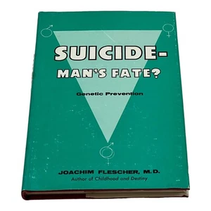 Suicide Man's Fate Genetic Prevention Joachim Flescher First Edition 1971 - Imagen 1 de 7
