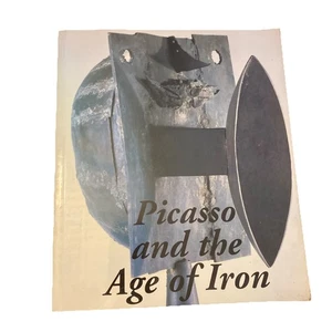 Picasso und das Zeitalter des Eisens kuratiert von Carmen Gimenez PB - Bild 1 von 16