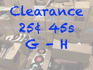 Clearance 45s - 25 cents apiece. 4 minimum; no maximum - $5.00 shipped - G-H - Picture 1 of 41