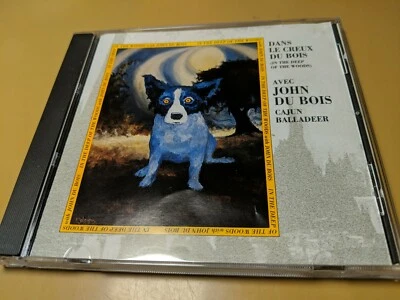 John Du Bois - Dans Le Creux Du Bois (In the Deep of the Woods) CD Cajun Singer Foto 1 de 4