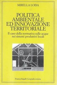 Politica ambientale ed innovazione territoriale. Il caso della normativa sulle a - Imagen 1 de 1
