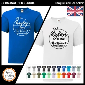 It's A Name Thing Personalised T-Shirt - Surname Tee - Birthday / ADD YOUR NAME - Picture 1 of 1