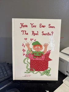 Have You Ever See  The Real Santa? By Dianne Mapes.  1991 HC Edition - Picture 1 of 11