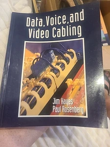 Data, Voice, and Video Cable Installation by Paul Rosenberg and Jim Hayes (1999, - Picture 1 of 3