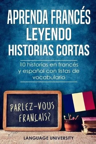 Charles Mendel Es Language Univer Aprenda francés leyendo historias (Paperback) - Image 1 of 1