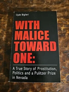 With Malice Toward One By Clyde Biglieri 2008 SIGNED First Edition - Picture 1 of 12
