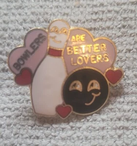 Bowlers Are Better Lovers Pin Bowling Free Shipping - Picture 1 of 2
