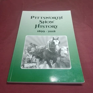 Pittsworth Show History1899 To 2018 - Bild 1 von 23