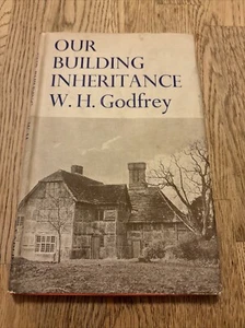 Our Building Inheritance W. H. Godfrey 1945 - Picture 1 of 11