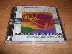 Living Waters Christian Fellowship Send Us Revival (CD 2000) Worship Jesus NEW - Picture 1 of 2
