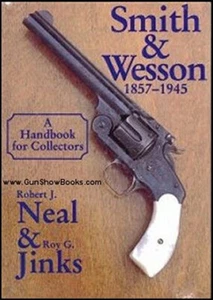 Smith & Wesson 1857-1945 (Neal & Jinks) (NEW COPIES in shrink wrap) - Bild 1 von 3