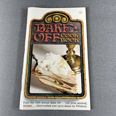 Pillsbury BAKE-OFF COOK BOOK 19th Annual Cookbook 1968 Paperback - Image 1 of 4