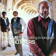 Speaking in Tongues von the Holmes Brothers | CD | Zustand sehr gut - Bild 1 von 2