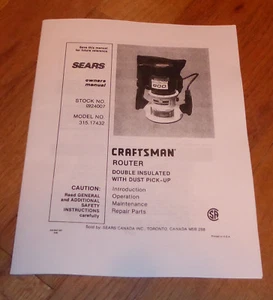SEARS CRAFTSMAN ROUTEUR DOUBLE ISOLATION MANUEL DU PROPRIÉTAIRE 315.17432 17432 - Photo 1/1