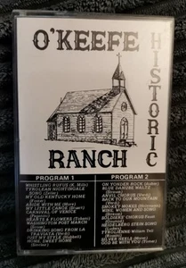 O' Keefe Historic Ranch (Cassette Tape) - Picture 1 of 2