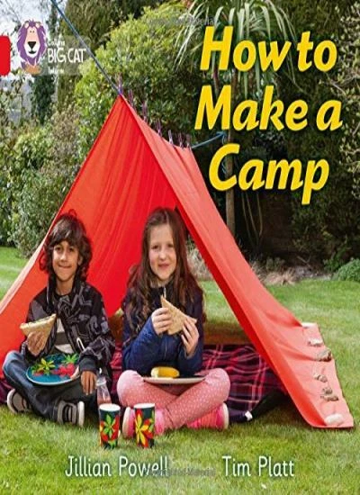 How to Make a Camp: Band 02A/Red A (Collins Big Cat) By Jillian Powell,Collins  - Image 1 of 1