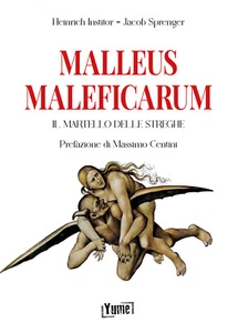 Malleus Maleficarum. Il martello delle streghe - Institor Heinrich, Spreng... - Foto 1 di 1