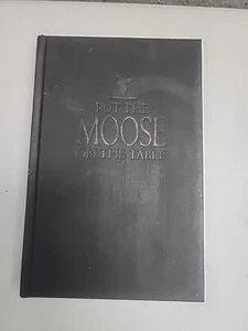 Put The Moose On The Table By Randall Tobias Autographed By Author Louis Vuitton - Foto 1 di 16