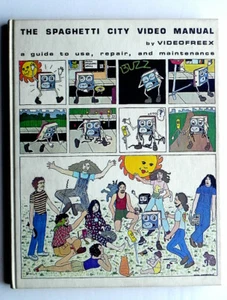 SPAGHETTI CITY VIDEO MANUAL by VIDEOFREEX 1974 Signed ALT GUERILLA TV COMIX - Picture 1 of 12