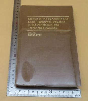 Studies In Economic And Social History Of Palestine 19th Century Roger Owen 1982 - Image 1 of 4
