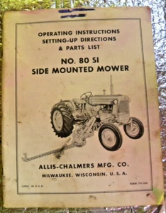 Allis Chalmers Nr. 80 SI Seitenmontage Mäher Bediener Handbuch Teileliste Einstellung u - Bild 1 von 4