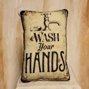Wash Your Hands  Vintage Inspired Pillow PRIMITIVE 11 X 15 - Picture 1 of 1