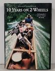 10 Years on 2 Wheels: 77 Countries, 250,000 Miles by Helge Pedersen Hardcover
