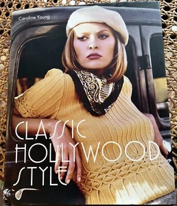 Classic Hollywood Style. Caroline Young. First Frances Lincoln 2012 Edition - Picture 1 of 18