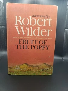 Fruit of the Poppy by Robert Wilder (1965, Hardcover) Dust Jacket - Picture 1 of 5