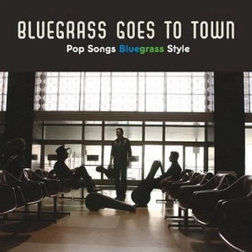 Various Artists Bluegrass Goes to Town (CD) Album - Bild 1 von 1