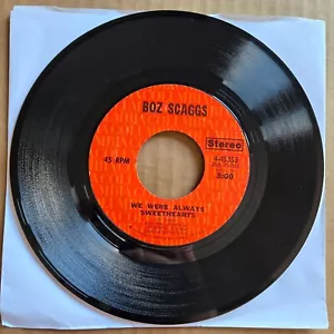BOZ SCAGGS We Were Always Sweethearts 45 7" Record Vinyl Records - Picture 1 of 2