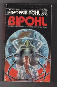 FREDERIK POHL pb Bipohl : Drunkard's Walk; The Age of the Pussyfoot - Picture 1 of 1