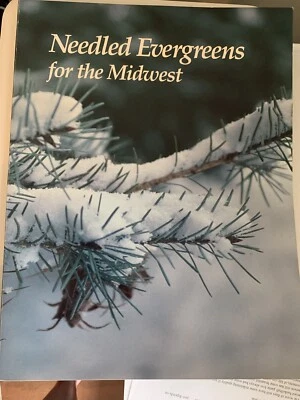 Needled Evergreens for the Midwest 1997 Illustrated  U of Illinois Giles/Harris - Image 1 of 4