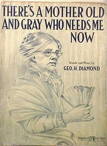There's A Mother Old & Gray Who Needs Me Now Sheet Music 1911 Large Format - Picture 1 of 4