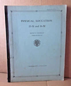 UNIVERSITY OF TOLEDO Physical Education vtg book Fred Stalcup 1940s OHIO vtg - Imagen 1 de 2