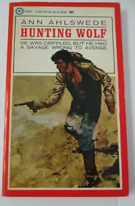 Ann Ahlswede HUNTING WOLF, Bal- Hi Vintage Paperback U2834, 1966 - Foto 1 di 5