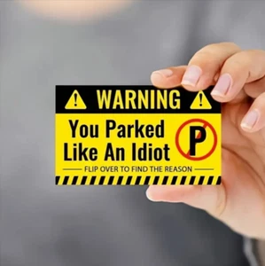 50 Stück schlechte Parkkarten Sie parkten wie ein Idiote 3,5" x 2" Zoll Verstoß - Bild 1 von 3