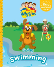 The Wiggles The Wiggles: First Experience   Going Swimming (Hardback)
