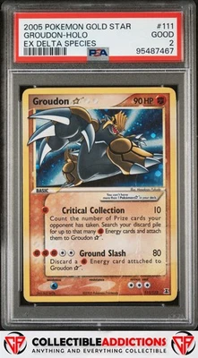 2005 Pokemon Ex Delta Species #111 Groudon Holo Ex Delta Species PSA 2 - Image 1 of 2