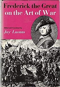 Frederick the Great on the Art of War Frederick the Great - Picture 1 of 2