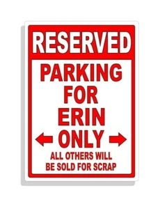 Personalized Parking Sign Wall Decal Metal Sign No Parking Customized for Erin - Picture 1 of 4