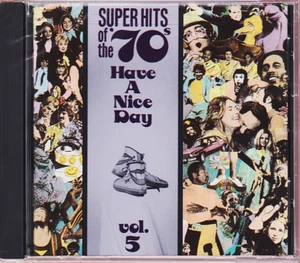 Super Hits of the '70s: Have a Nice Day: Vol. 05 (Rhino) *New and Sealed CD* - Imagen 1 de 2