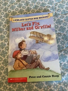 Lets fly Wilbur and Orville (Before I made history) - Paperback - - Picture 1 of 6