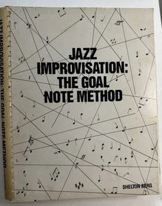 Jazz Improvisation: The Goal Note Method, Shelton Berg, Songbook, 1990 - Foto 1 di 10