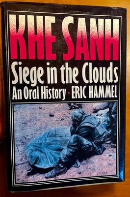 Khe Sanh: Siege in the Clouds (Vietnam War) - Hammel, First Edition, NearFine - Image 1 of 4