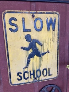 Vintage 1930s to 1950s Unique embossed yellow slow School sign - Picture 1 of 4