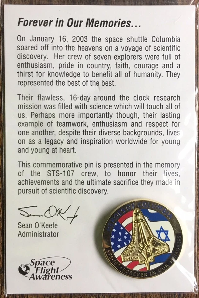 STS-107 HÉROES DE COLUMBIA CONCIENCIA DE VUELO ESPACIAL SFA PIN EMBOLSADO Y TARJETA Foto 1 de 1