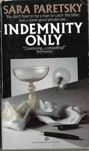 Sara Paretsky INDEMNITY ONLY Paperback Book Convincing, compelling! - Picture 1 of 2